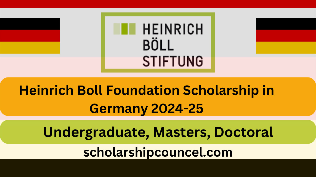 Heinrich Boll Foundation Scholarship in Germany 2024-25