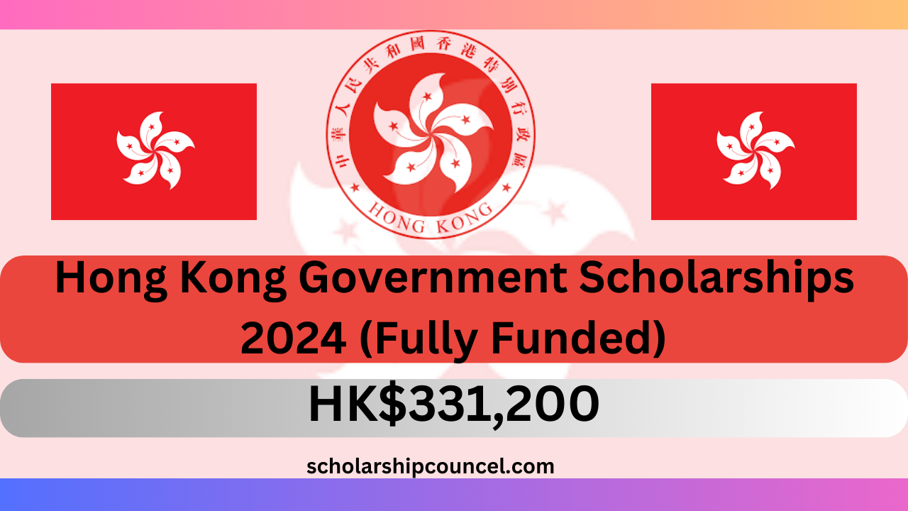 Hong Kong Government Scholarships 2024 (Fully Funded)