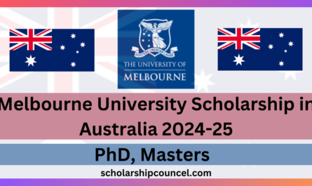 Melbourne University Scholarship in Australia 2024-25