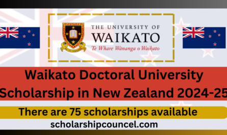 Waikato Doctoral University Scholarship in New Zealand 2024-25